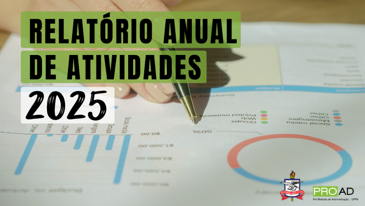 PROAD divulga Relatório Anual de Atividades 2025