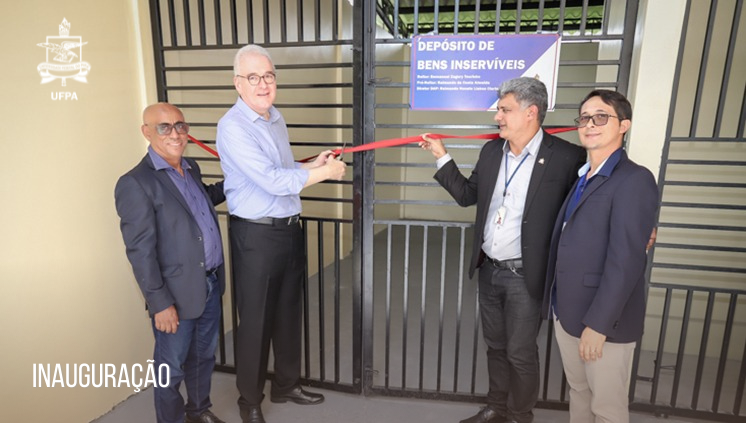 UFPA inaugura novo espaço para recolhimento e armazenagem de bens inservíveis