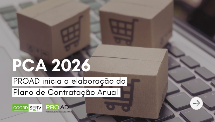 PROAD inicia a elaboração do Plano de Contratação Anual - PCA 2026